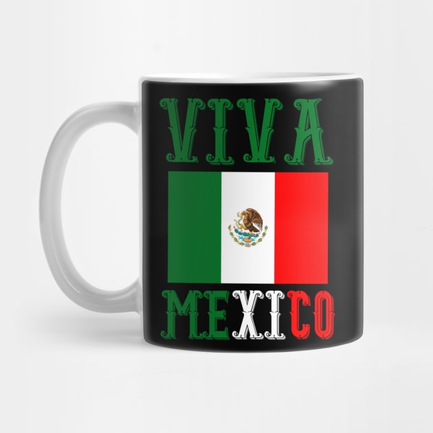 Viva Mexico Mexican by ShirtsShirtsndmoreShirts